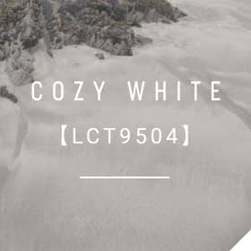COZY WHITE / 【LCT9504】